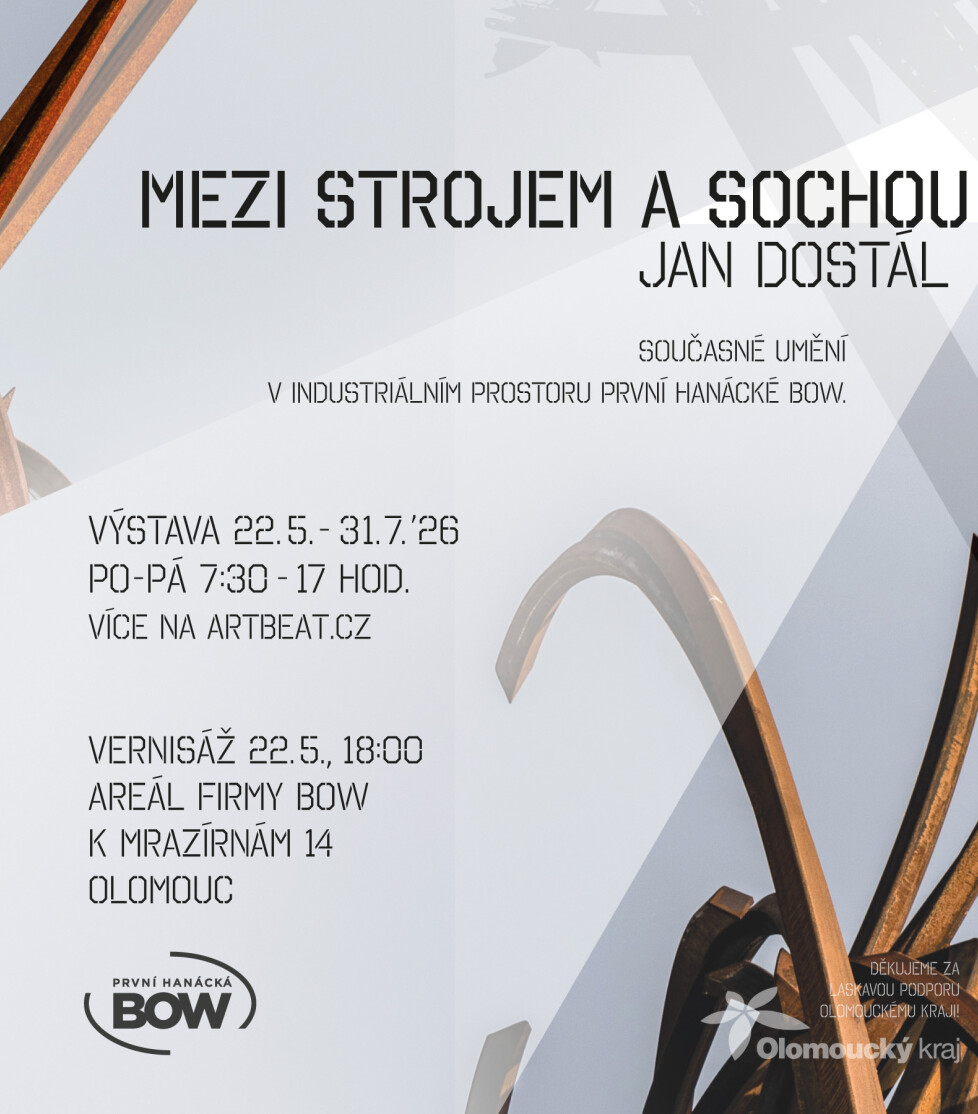 Vernisáž výstavy Jana Dostála MEZI STROJEM A SOCHOU
